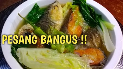 pesang bangus|How to Cook Pesang Bangus with Bok Choy / Pesang .